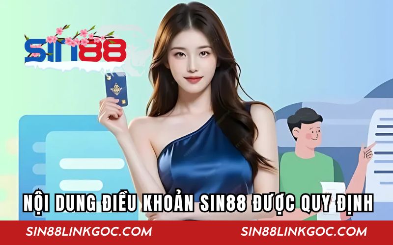 Điều khoản điều kiện tại SIN88
